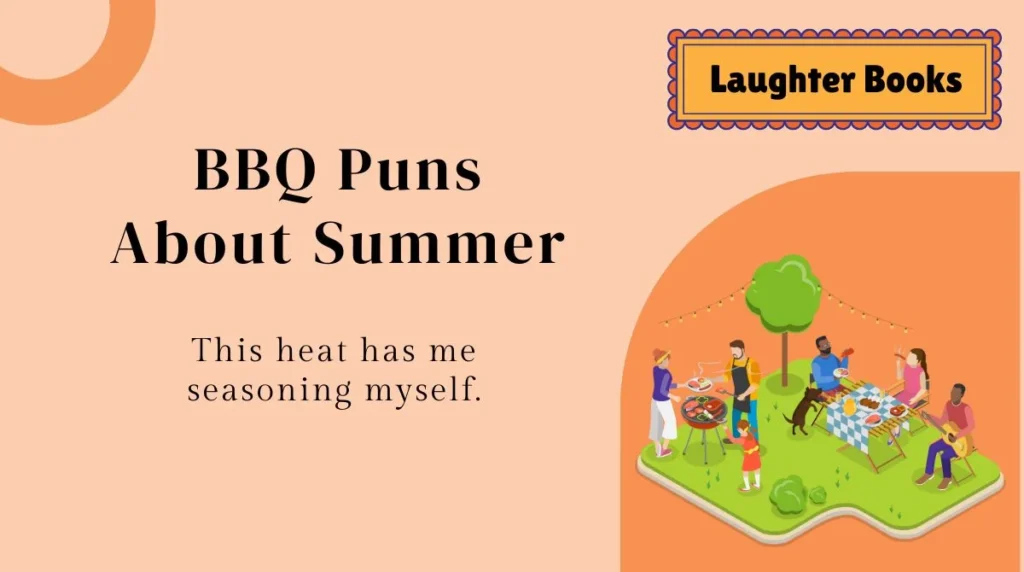 BBQ Puns About Summer