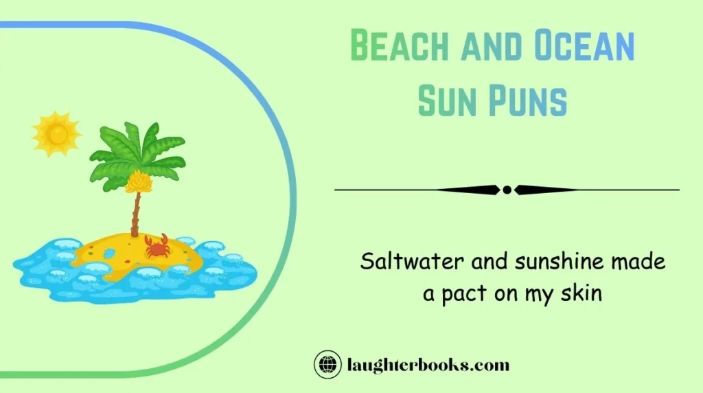 Beach and Ocean Sun Puns