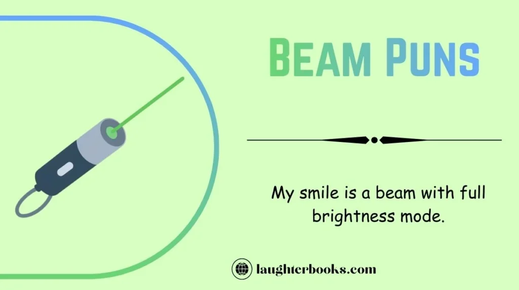 Beam Puns