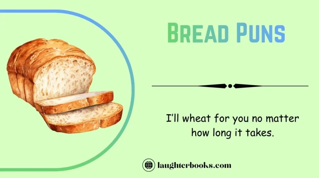 Bread Puns