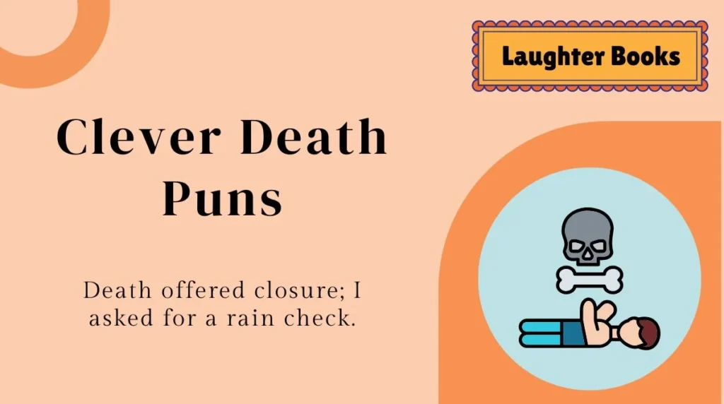 Clever Death Puns