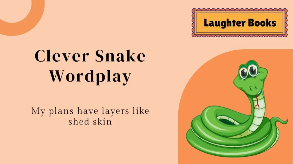 Clever Snake Wordplay
