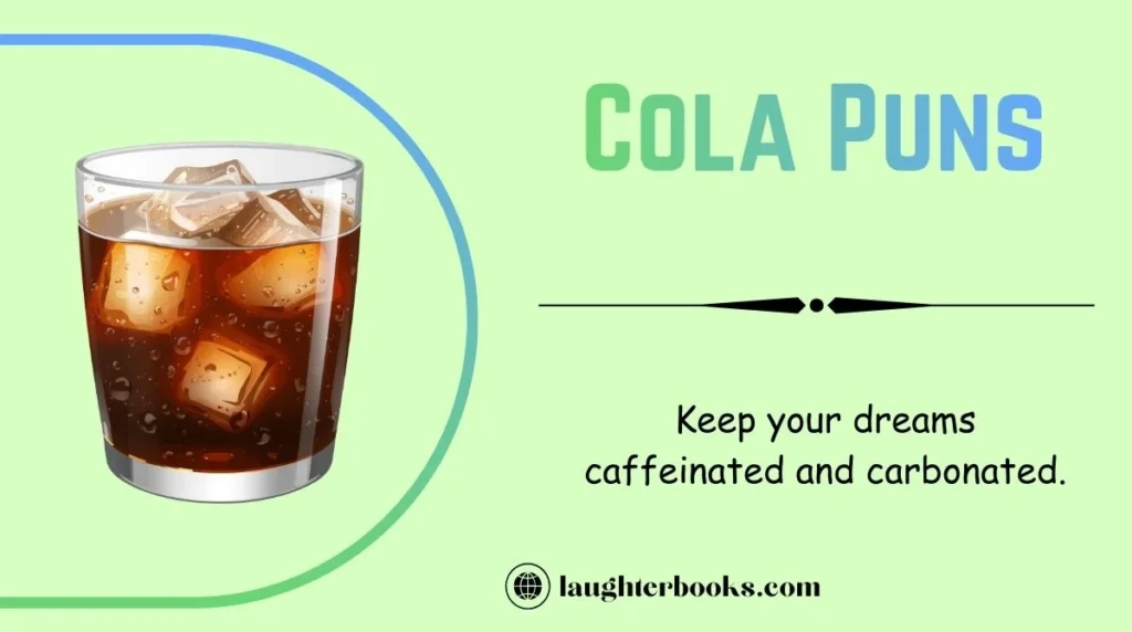 Cola Puns