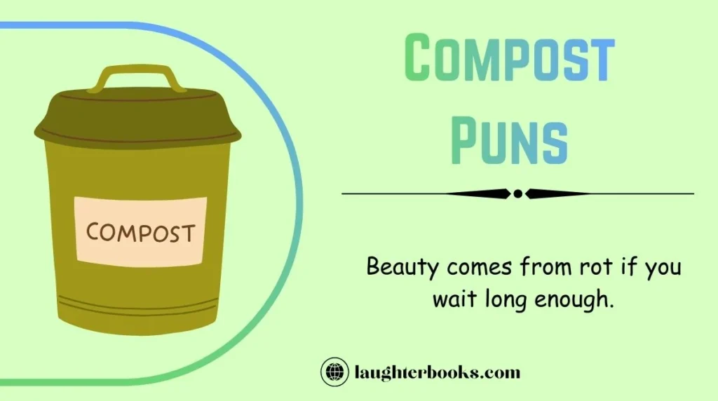 Compost Puns