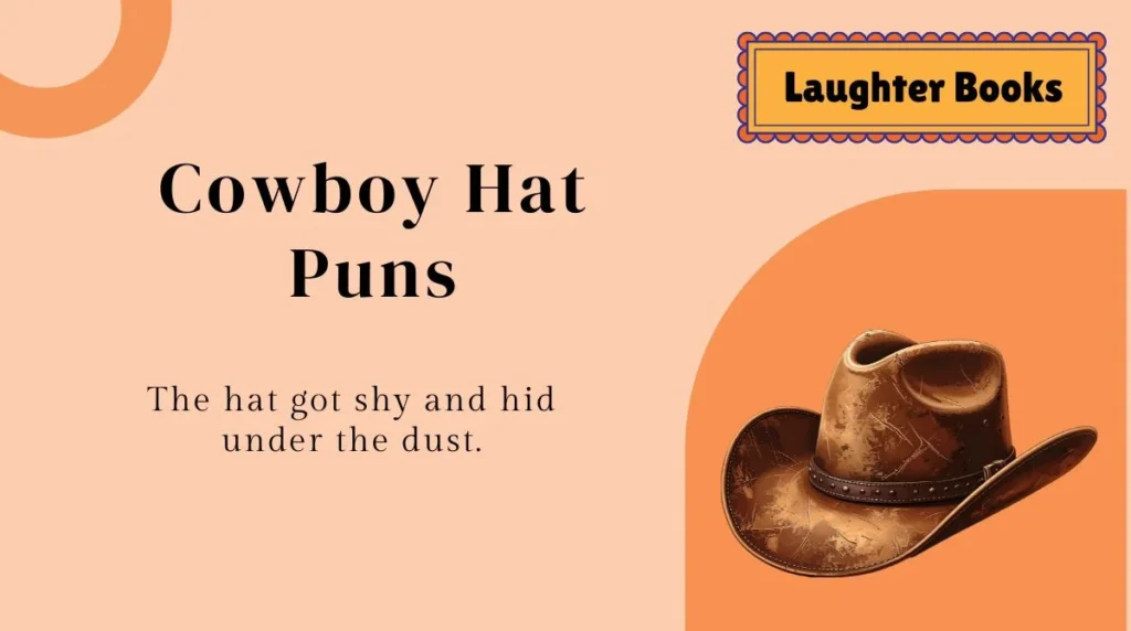 Cowboy Hat Puns