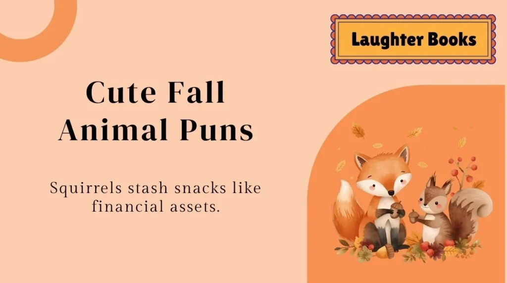 Cute Fall Animal Puns