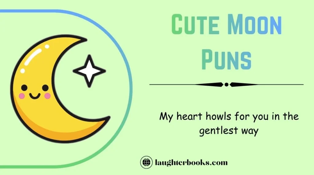 Cute Moon Puns