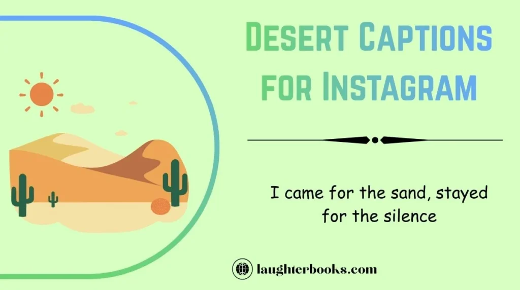 Desert Captions for Instagram