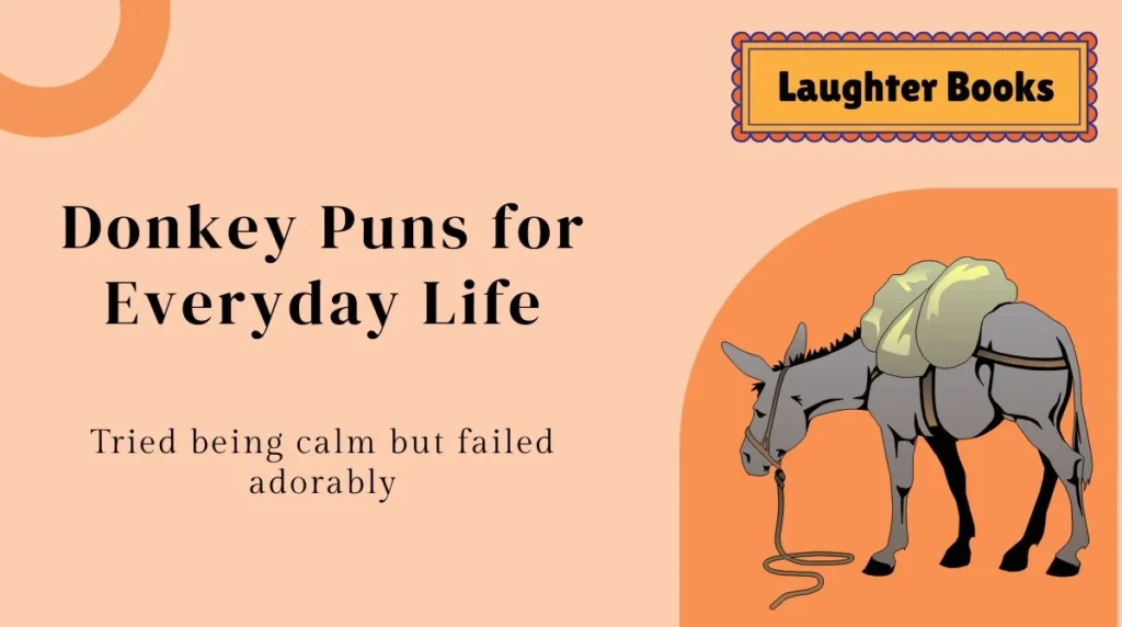 Donkey Puns for Everyday Life