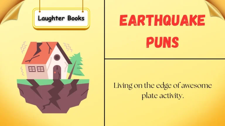 Earthquake Puns