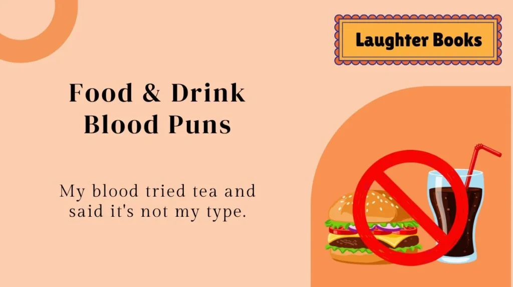 Food & Drink Blood Puns