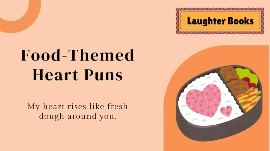 Food-Themed Heart Puns
