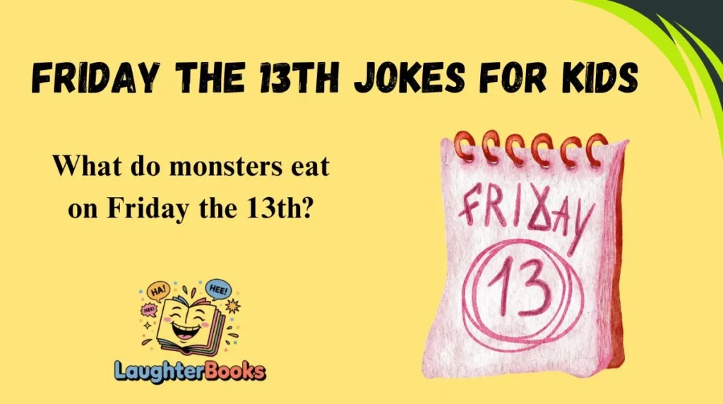 Friday the 13th Jokes for Kids