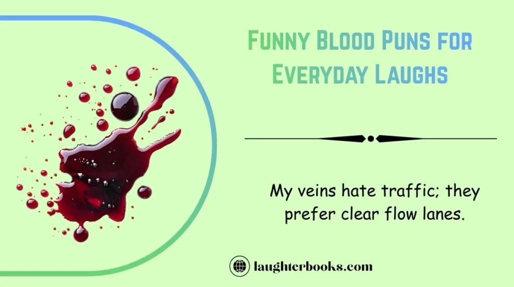 Funny Blood Puns for Everyday Laughs