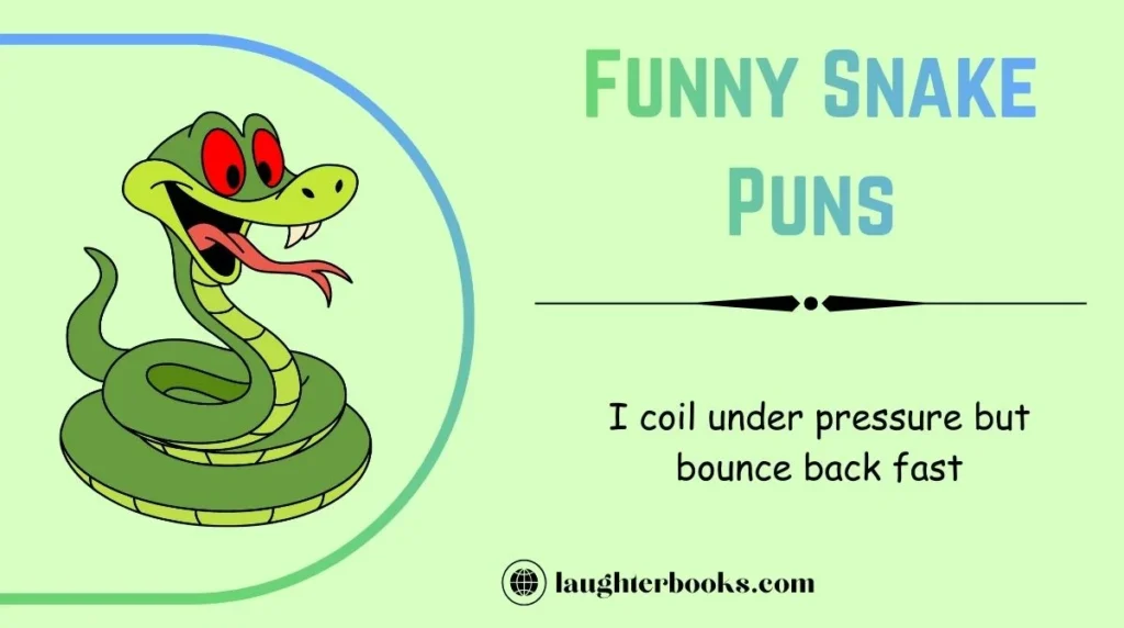 Funny Snake Puns