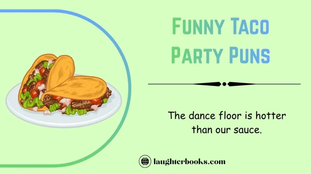 Funny Taco Party Puns