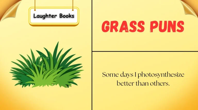 Grass Puns