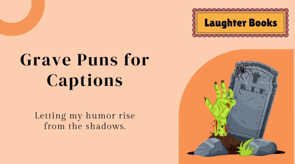 Grave Puns for Captions
