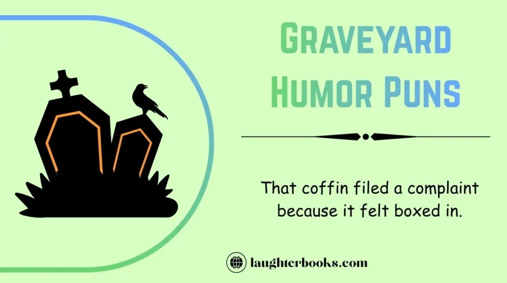 Graveyard Humor Puns