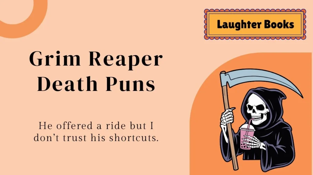 Grim Reaper Death Puns
