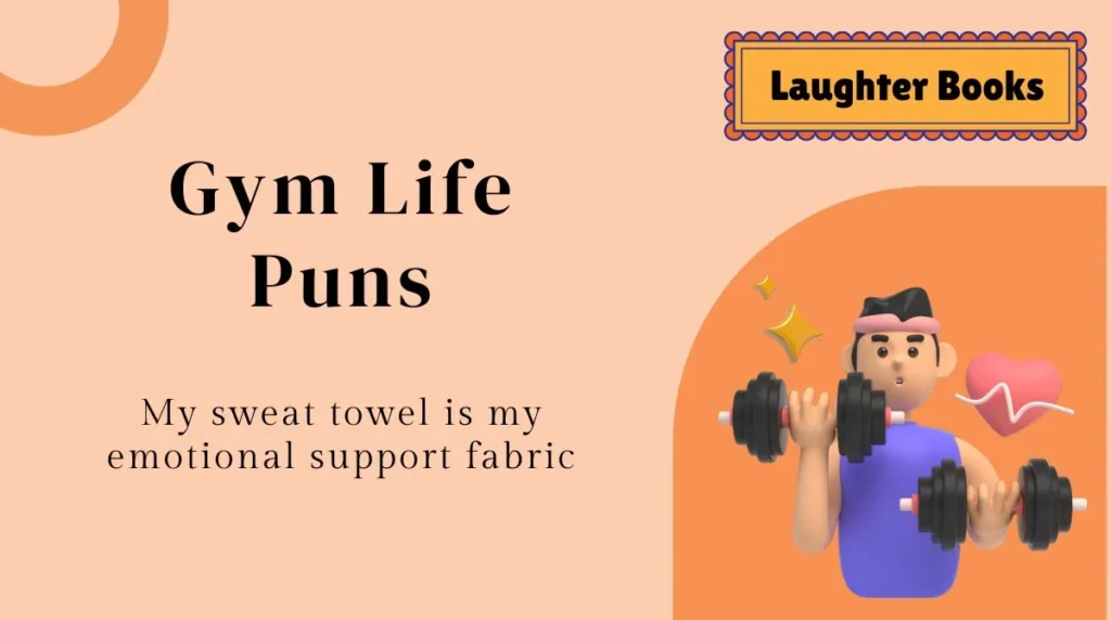 Gym Life Puns