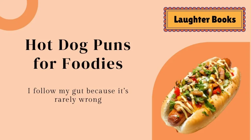 Hot Dog Puns for Foodies