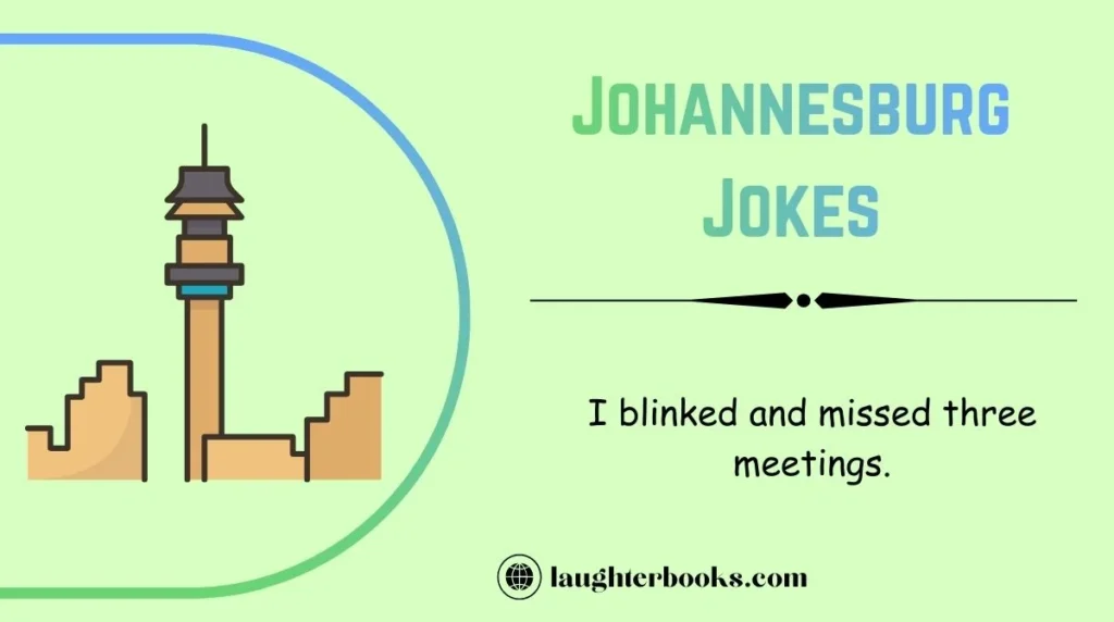 Johannesburg Jokes