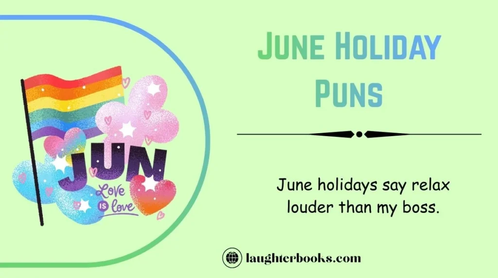 June Holiday Puns