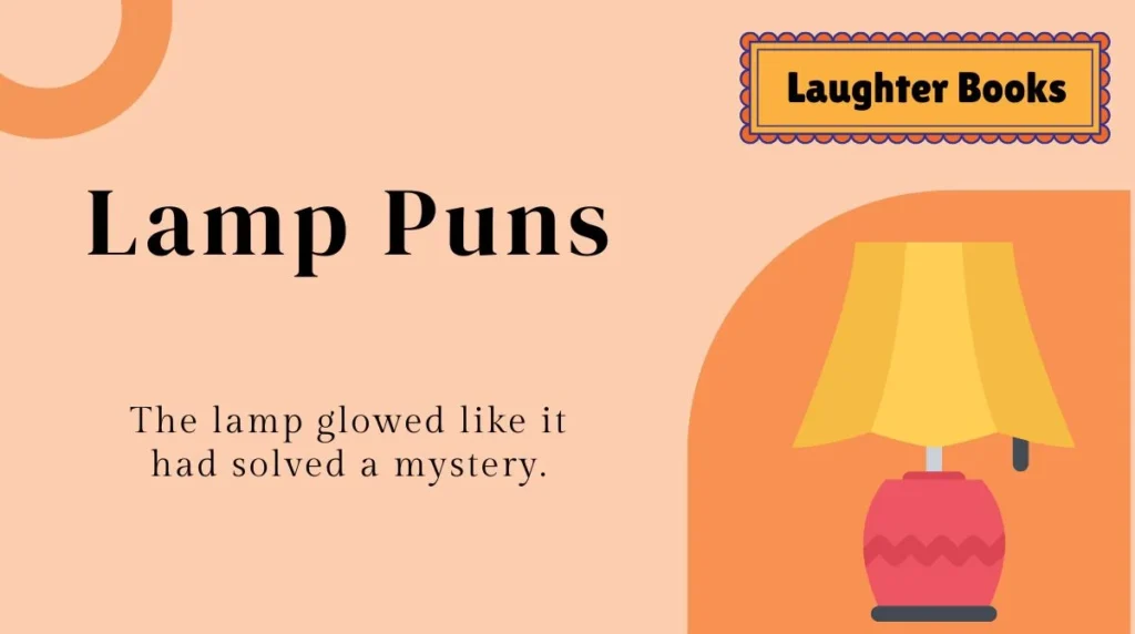 Lamp Puns