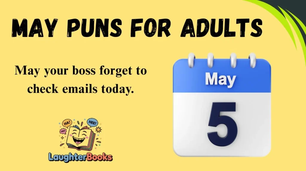 May Puns for Adults