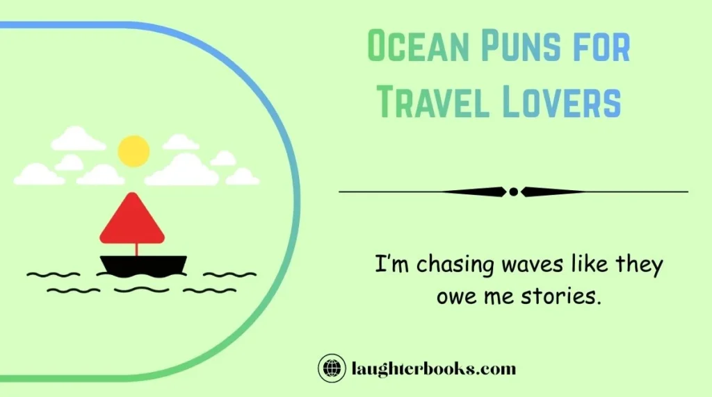 Ocean Puns for Travel Lovers