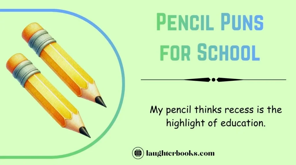 Pencil Puns for School