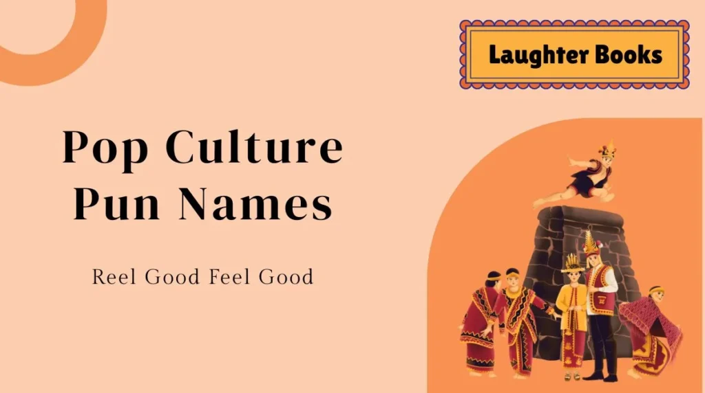 Pop Culture Pun Names