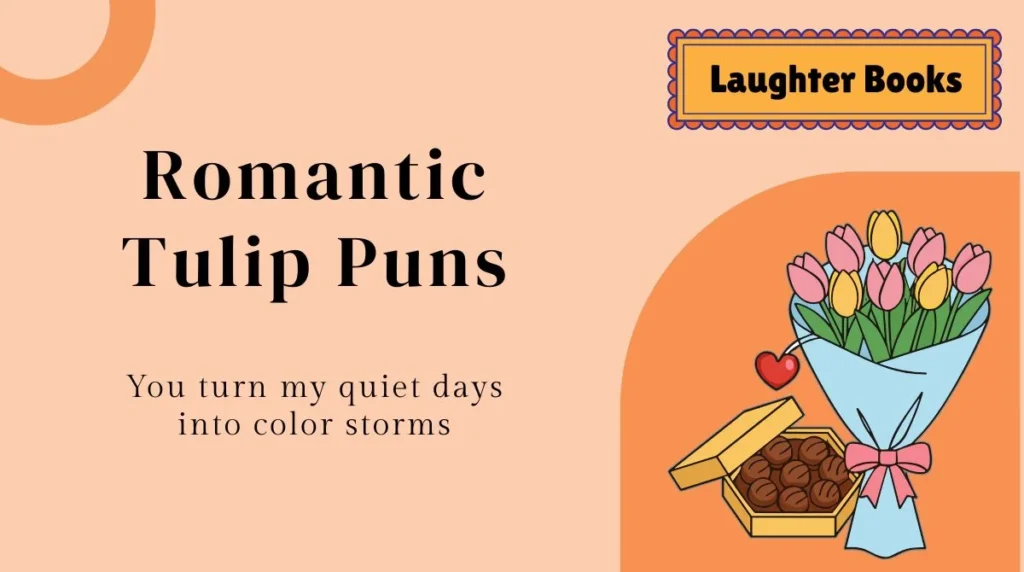 Romantic Tulip Puns