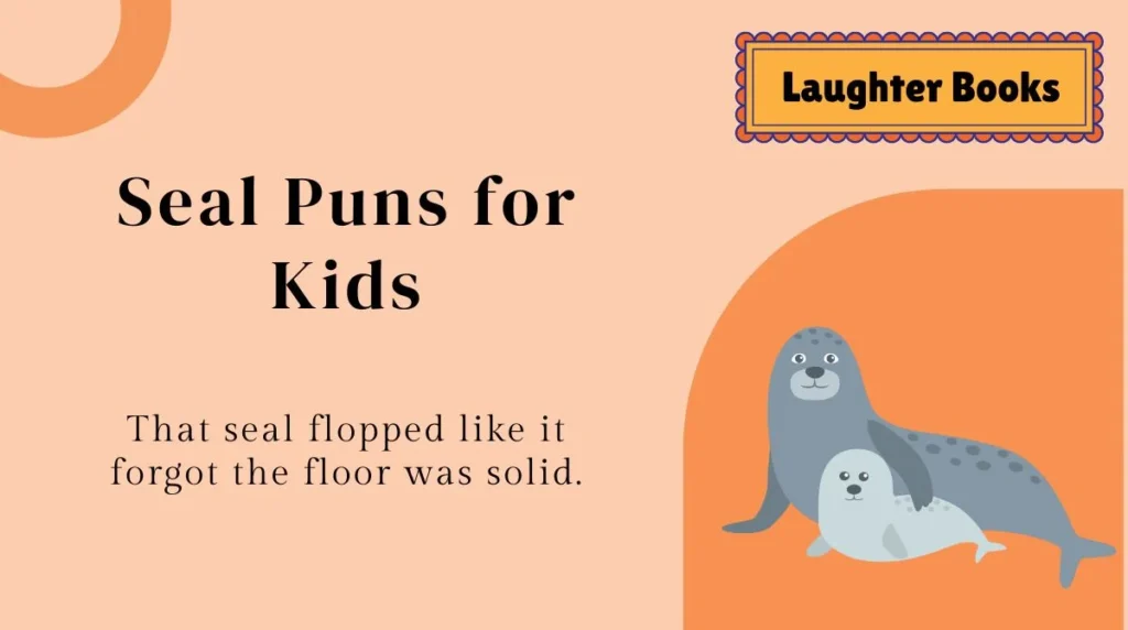 Seal Puns for Kids