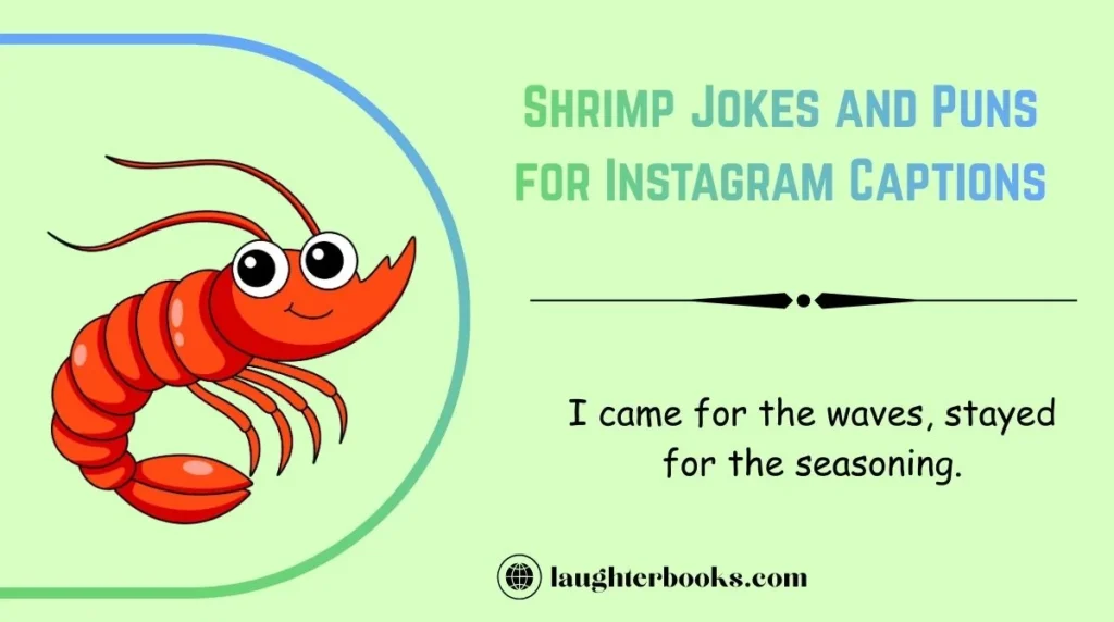 Shrimp Jokes and Puns for Instagram Captions