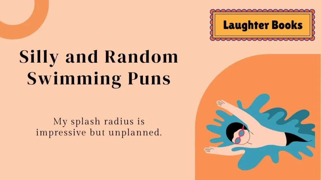 Silly and Random Swimming Puns