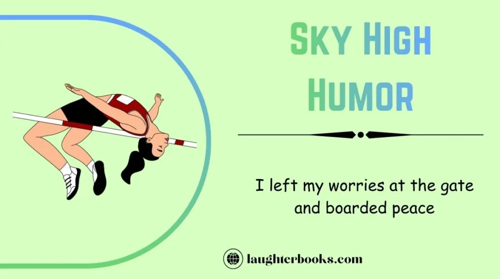 Sky High Humor