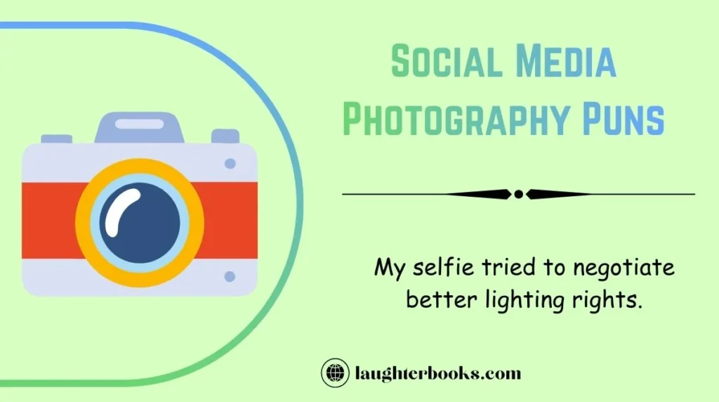 Social Media Photography Puns