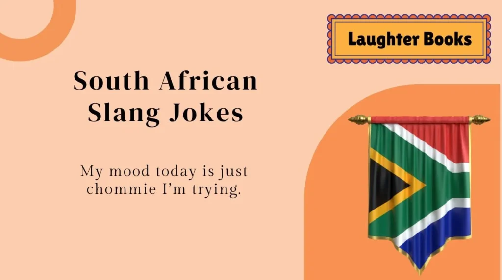 South African Slang Jokes