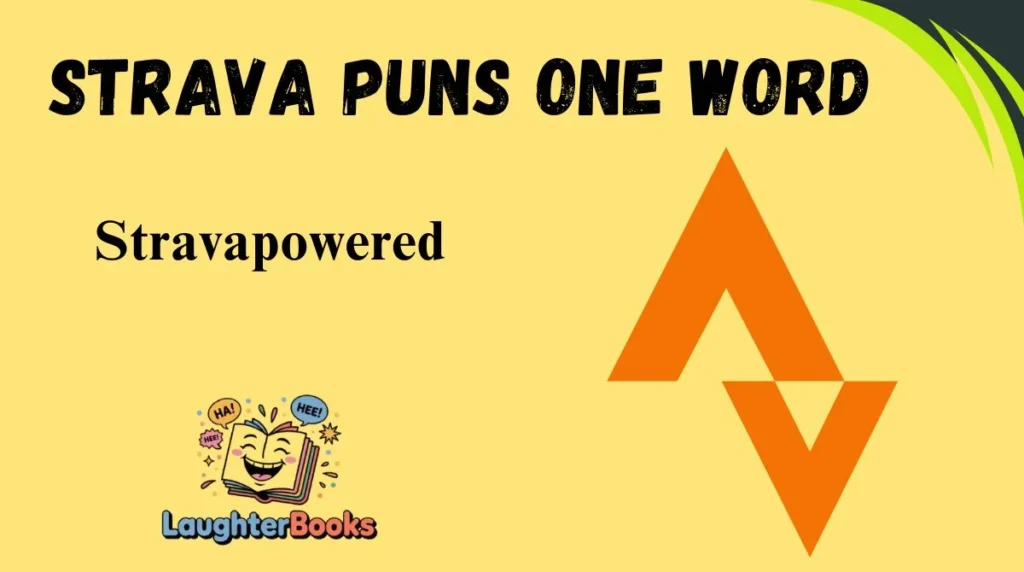 Strava Puns One Word