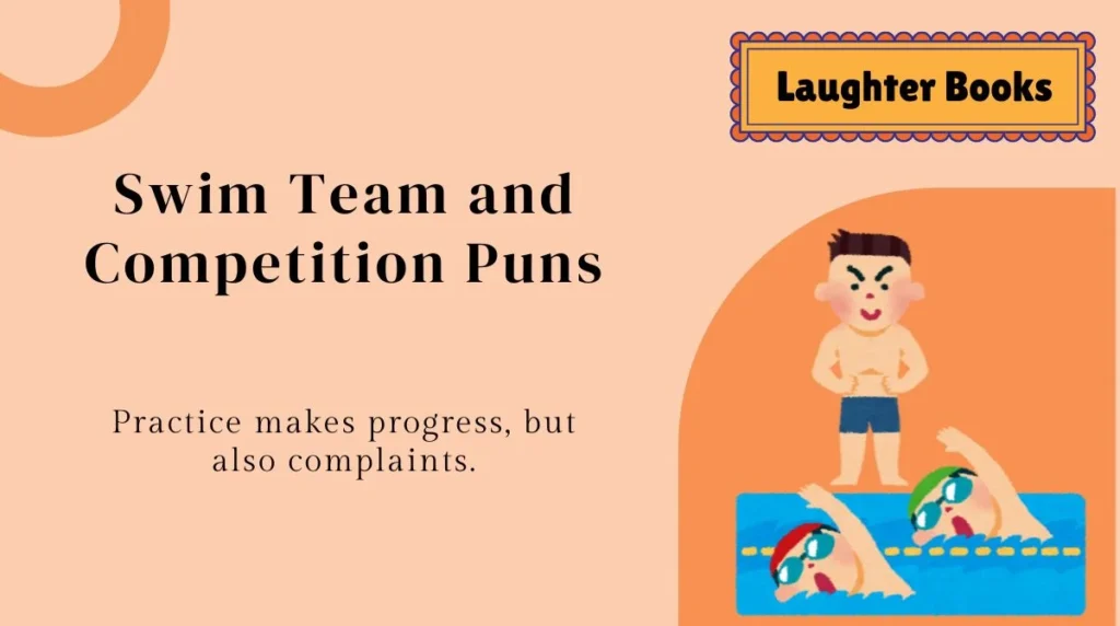 Swim Team and Competition Puns