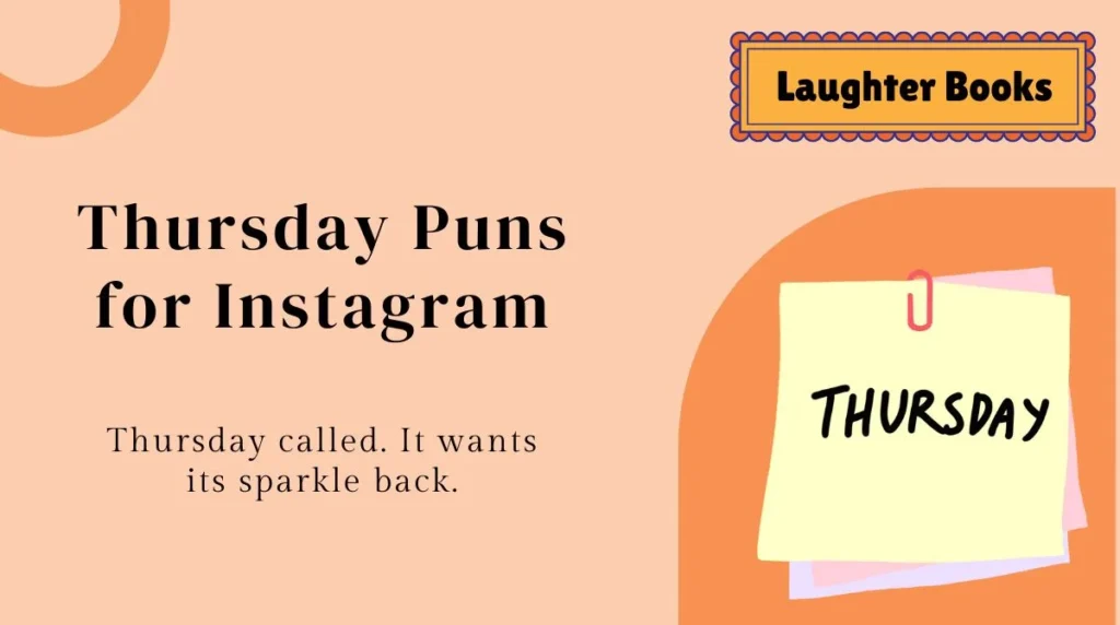 Thursday Puns for Instagram