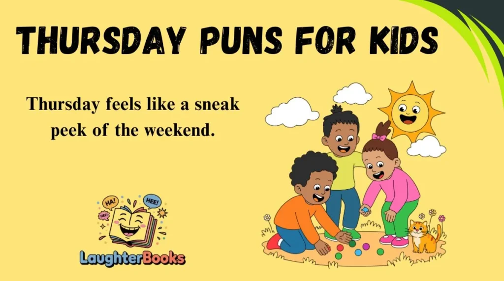 Thursday Puns for Kids