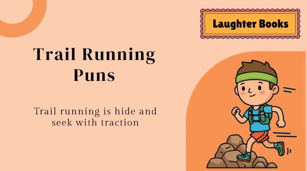 Trail Running Puns