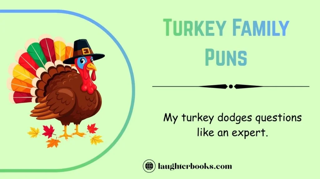 Turkey Family Puns
