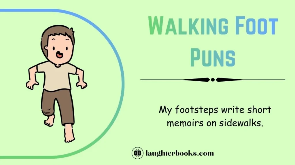 Walking Foot Puns