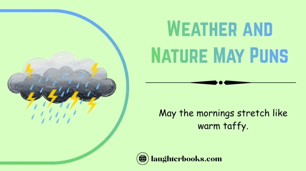 Weather and Nature May Puns