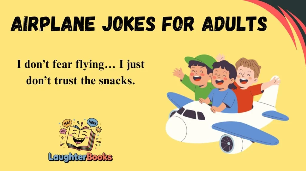 Airplane Jokes for Adults