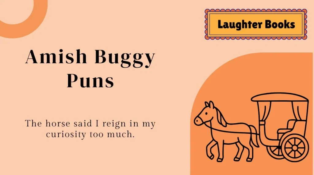 Amish Buggy Puns